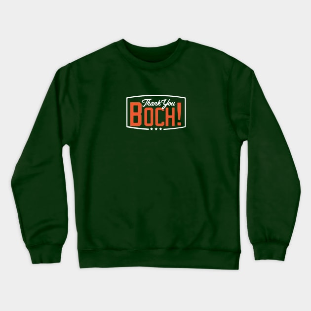 Thank You Boch Logo Crewneck Sweatshirt by septinugraheni